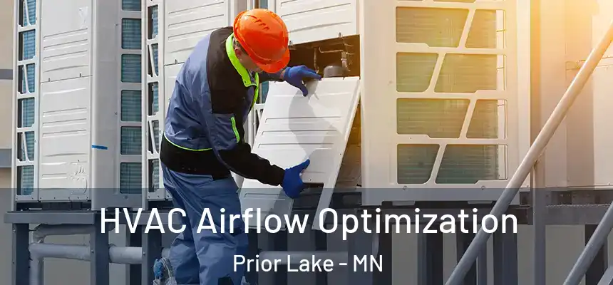  HVAC Airflow Optimization Prior Lake - MN