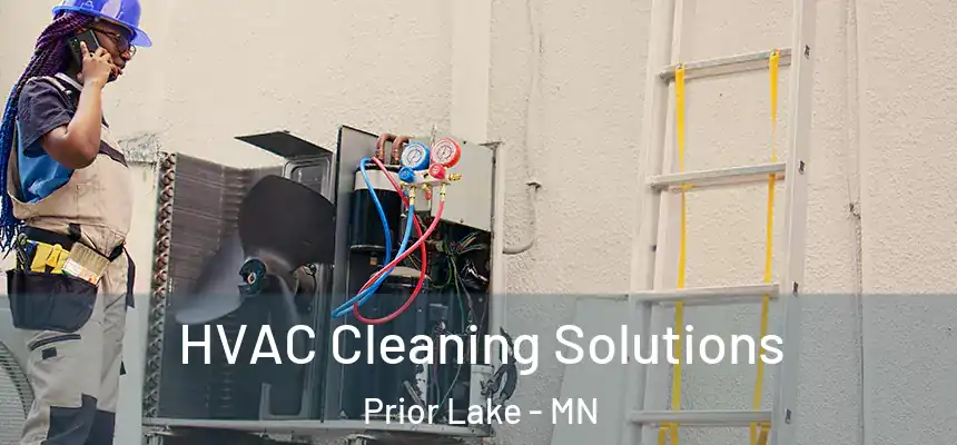 HVAC Cleaning Solutions Prior Lake - MN