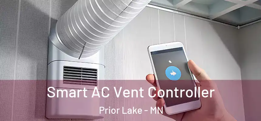  Smart AC Vent Controller Prior Lake - MN